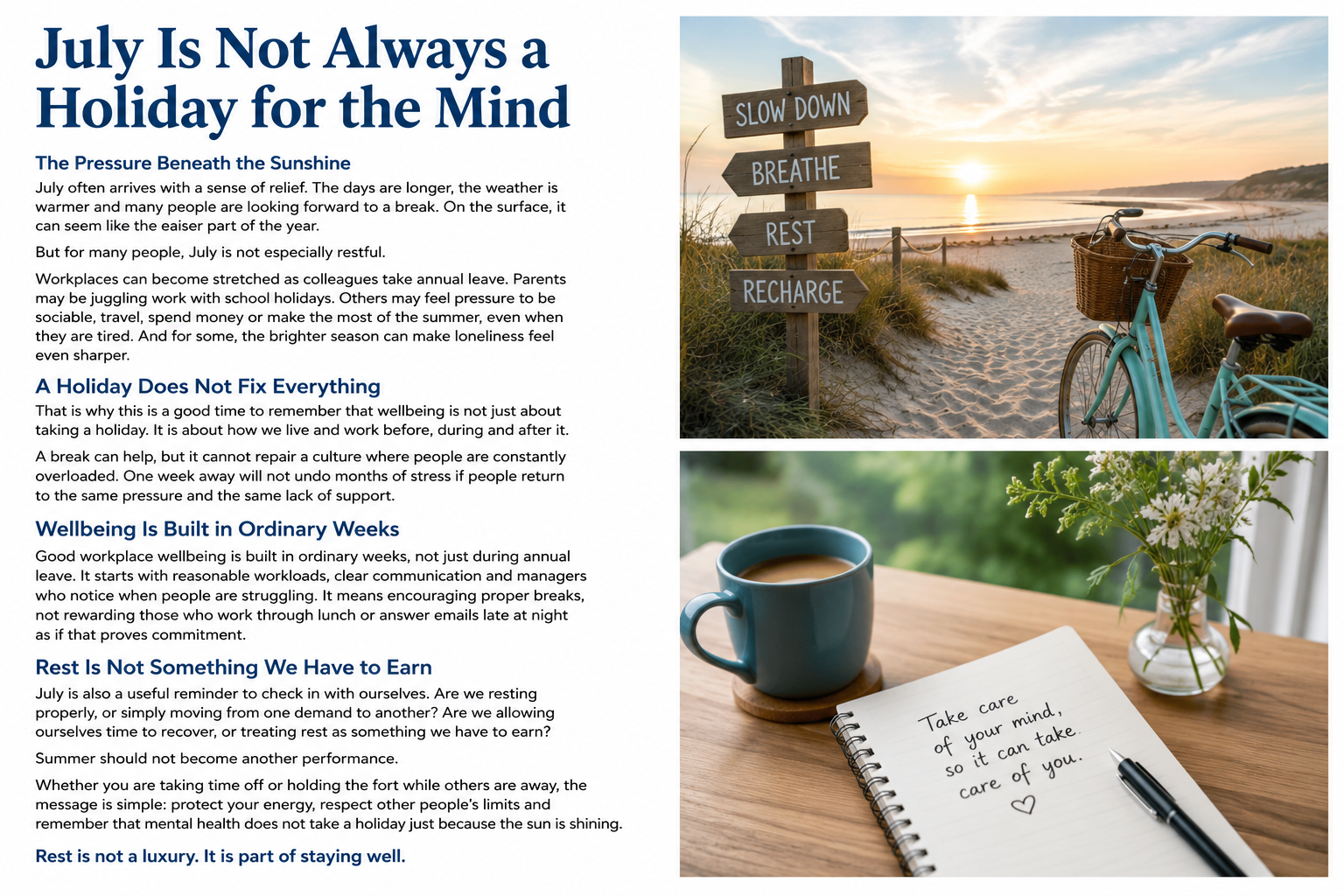 July Is Not Always a Holiday for the Mind